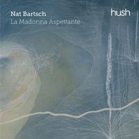 Nat Bartsch - La Madonna Aspettante
