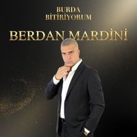 Berdan Mardini - Burda Bitiriyorum