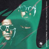 Dense & Pika - Pivot