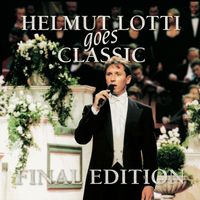 Helmut Lotti - Helmut Lotti Goes Classic - Final Edition