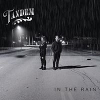 Tandem - In the Rain