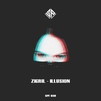 ZIGRIL - Illusion