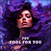 FOY - Fool For You
