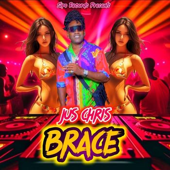 Jus Chris - Brace