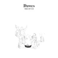 Dawes - Stories Don't End (10th Anniversary Deluxe Edition [Explicit])