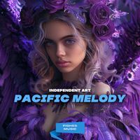 Independent Art - Pacific Melody