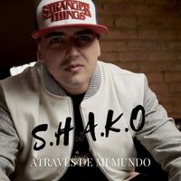 Shako - A través de Mi Mundo