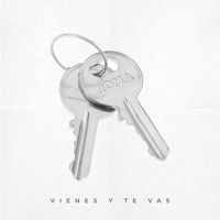 Roma - Vienes y Te Vas