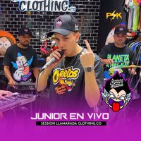 Junior - Session Llamarada Clothing (En Vivo)