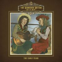 The Schneider Sisters - Rita & Mary: The Early Years
