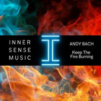 Andy Bach - Keep the Fire Burning (Extended Mix)