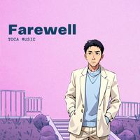TOCA - Farewell