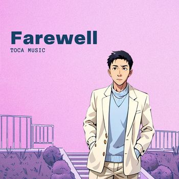 TOCA - Farewell