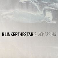 Blinker The Star - Black Spring