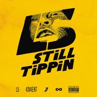 L5 - Still Tippin (Explicit)