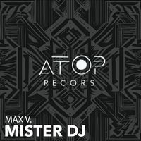 Max V. - Mister DJ