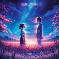 Zekiel - Never Letting Go