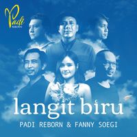 Padi - Langit Biru (feat. Fanny Soegi)