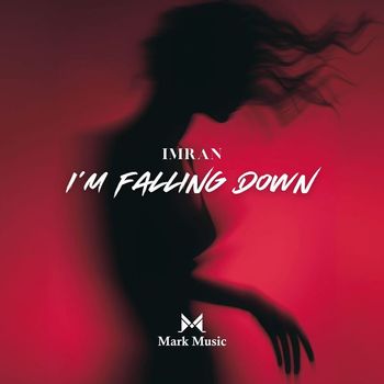 Imran - I'm Falling Down