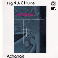 Achanak - Signachure
