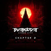 DVRKSTVR - CYBER CITY CHAPTER 2 (Explicit)