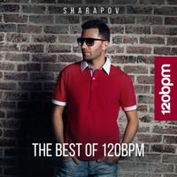 Sharapov - The Best of 120Bpm