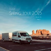 Eggy - Eggy Selects: Spring Tour 2023, Vol. 1