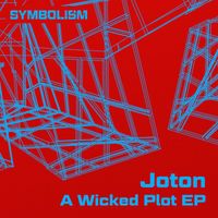 Joton - A Wicked Plot EP