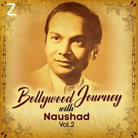 Naushad - Bollywood Journey With Naushad, Vol. 2