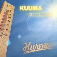 Hurma - Kuuma kesäkuu