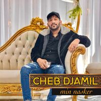 Cheb Djamil - min nasker