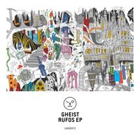 GHEIST - Rufos EP