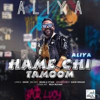 Aliya - Hame Chi Tamoom