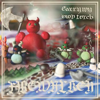 Firewalker - Carry My Own Torch (Explicit)