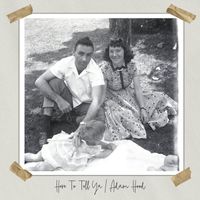 Adam Hood - Here To Tell Ya