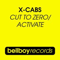 X-Cabs - Cut To Zero/Activate