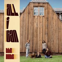 The Nuts - All I Can