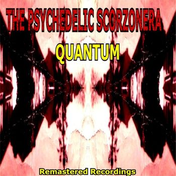 The Psychedelic Scorzonera - Quantum