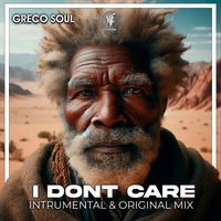 Greco Soul - I Dont Care