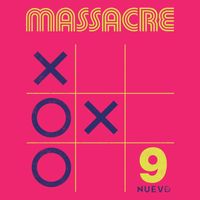 Massacre - Nueve