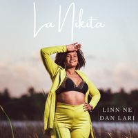 La Nikita - Linn Ne Dan Lari