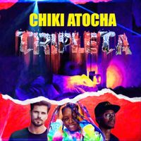 Chiki Atocha - Tripleta (Explicit)
