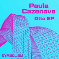 Paula Cazenave - Otto EP