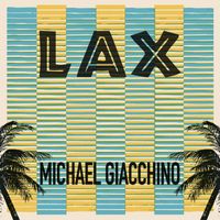 Michael Giacchino - LAX