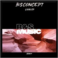 B&S Concept - Livin EP