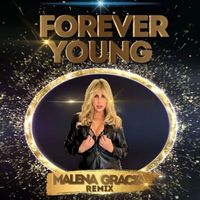 Malena Gracia - Forever young (Remix)