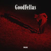 Polish - Goodfellas (Explicit)