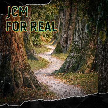 JCM - For Real