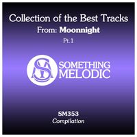 Moonnight - Collection of the Best Tracks From: Moonnight, Pt. 1