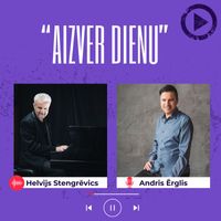 Andris Ērglis - Aizver Dienu